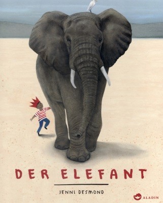 Jenni Desmond. Der Elefant