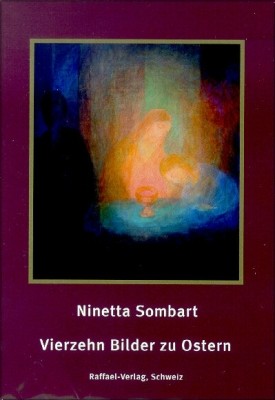 Ninetta Sombart. Vierzehn Bilder zu Ostern, A6
