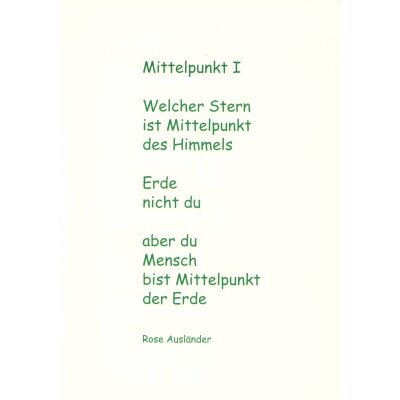 Rose Ausländer, aus "Wieder ein Tag aus Glut...