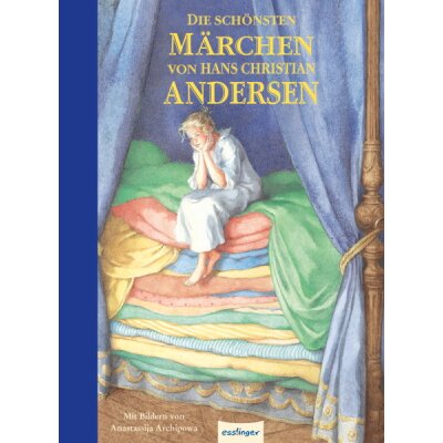 Die schönsten Märchen von Hans Christian Andersen