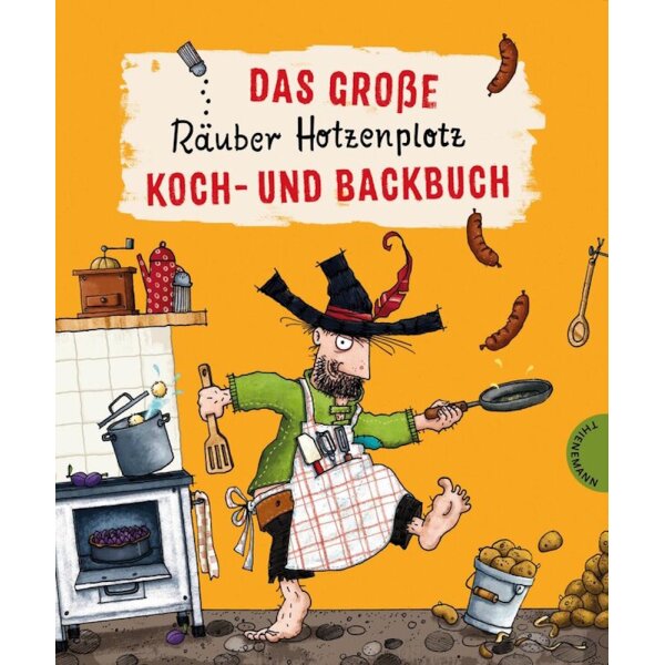 Das große Räuber Hotzenplotz Koch- und Backbuch