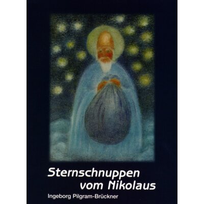 Ingeborg Pilgram-Brückner. Sternschnppen vom Nikolaus