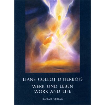 Liane Collot D´Herbois. Werk und Leben