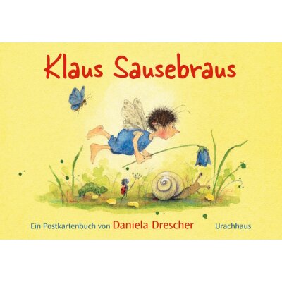 Klaus Sausebraus. Ein Postkartenbuch von Daniela Drescher