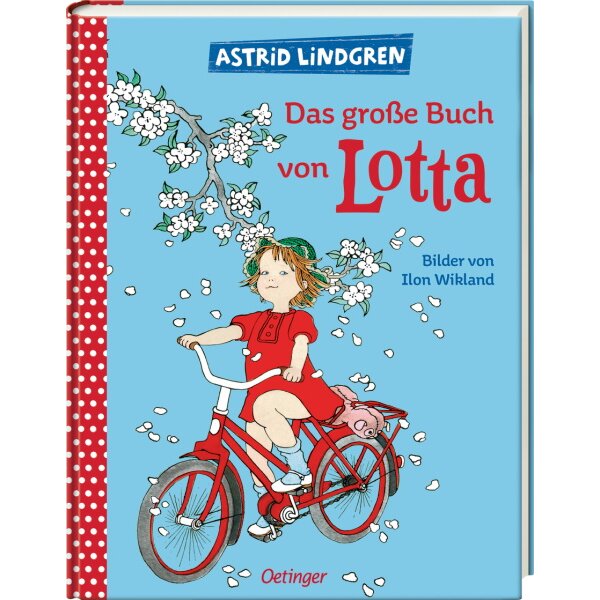 Astrid Lindgren. Das große Buch von Lotta