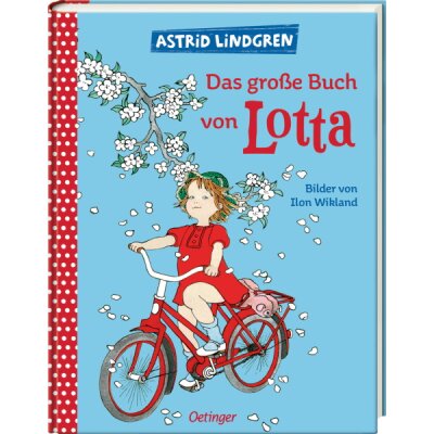Astrid Lindgren. Das große Buch von Lotta