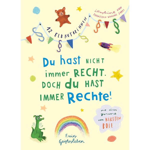 Du hast nicht immer recht. Doch du hast immer Rechte!
