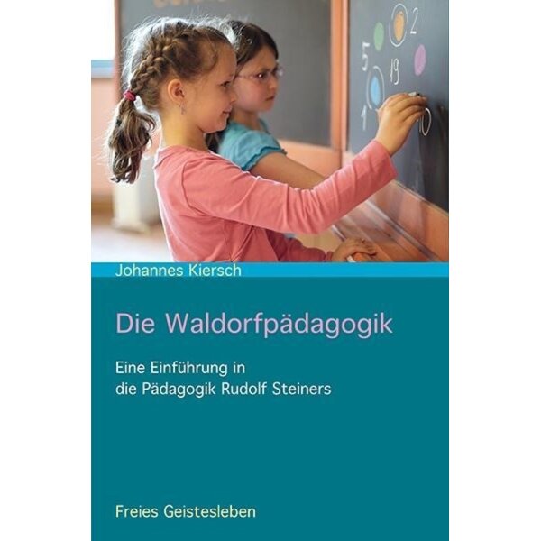 Die Waldorfpädagogik