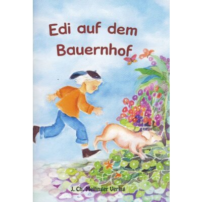 Edi auf dem Bauernhof