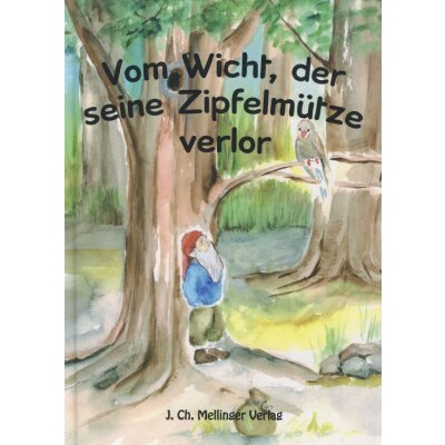 Vom Wicht, der seine Zipfelmütze verlor