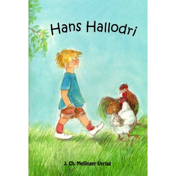 Melli. Hans Hallodri