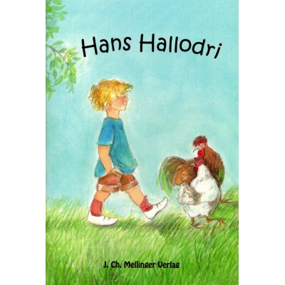 Melli. Hans Hallodri