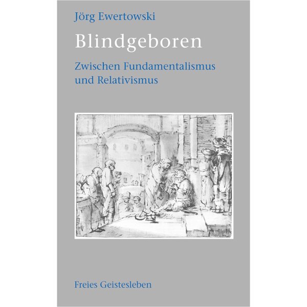 Jörg Ewertowski. Blindgeboren