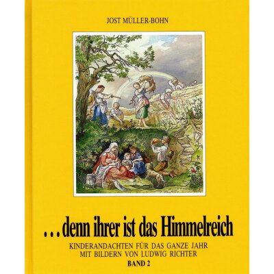 Denn Ihrer ist das Himmelreich - Band 1 - 4 (Set mit 4 Bänden)