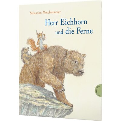 Herr Eichhorn und die Ferne