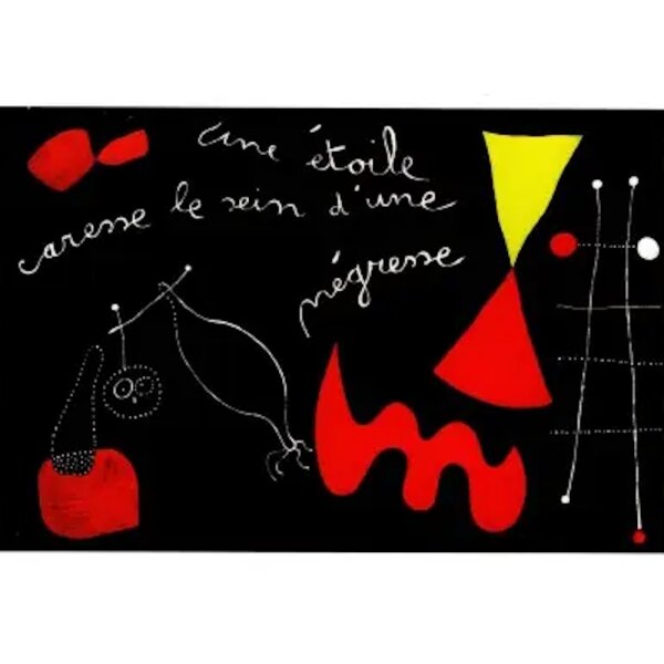 Joan Miró. Une étoile caresse le sein dúne négresse, 1938