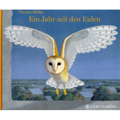 Thomas Müller. Ein Jahr mit den Eulen