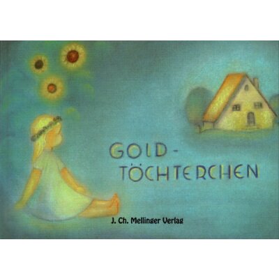 Ruth Elsässer. Goldtöchterchen