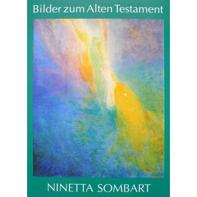 Ninetta Sombart. Altes Testament, 17 farbige B., 14 x 21 cm