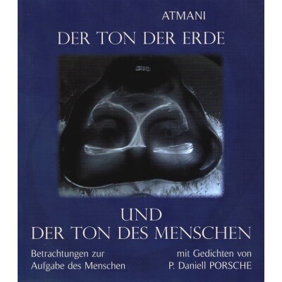 Atmani. Der Ton der Erde und der Ton des Menschen