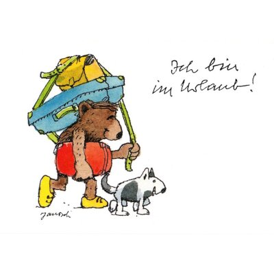 Janosch. Ich bin im Urlaub!