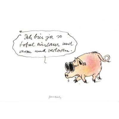 Janosch. Armes Schwein ist einsam..