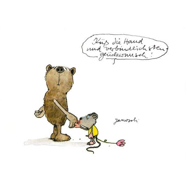 Janosch. IKüß die Hand und verbindlichsten Glückwunsch